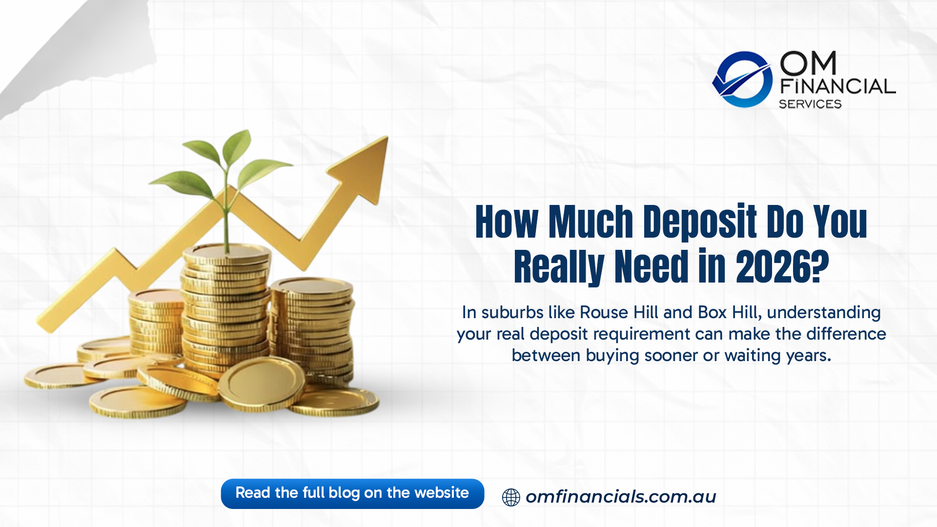 How Much Deposit Do You Need to Buy in Rouse Hill or Box Hill in 2026?