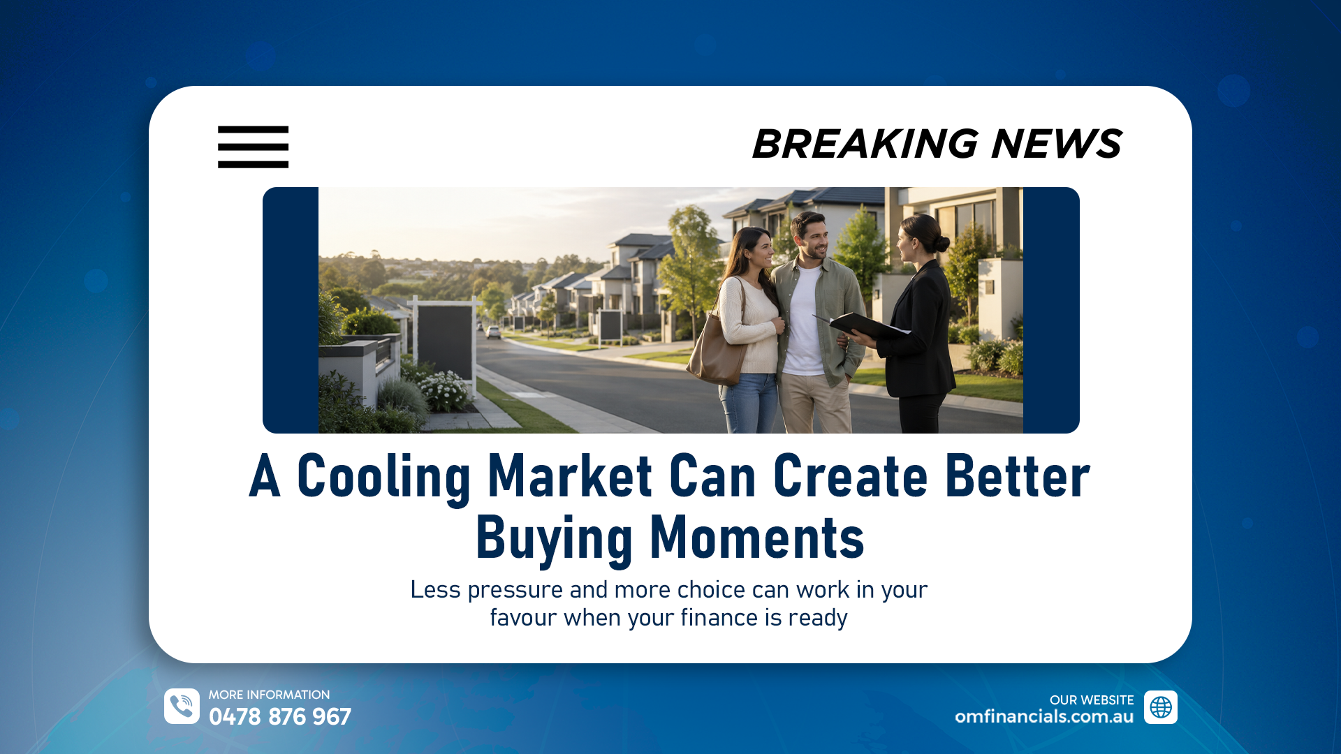 Buying in a Cooling Market: Why Preparation Matters More Than Ever