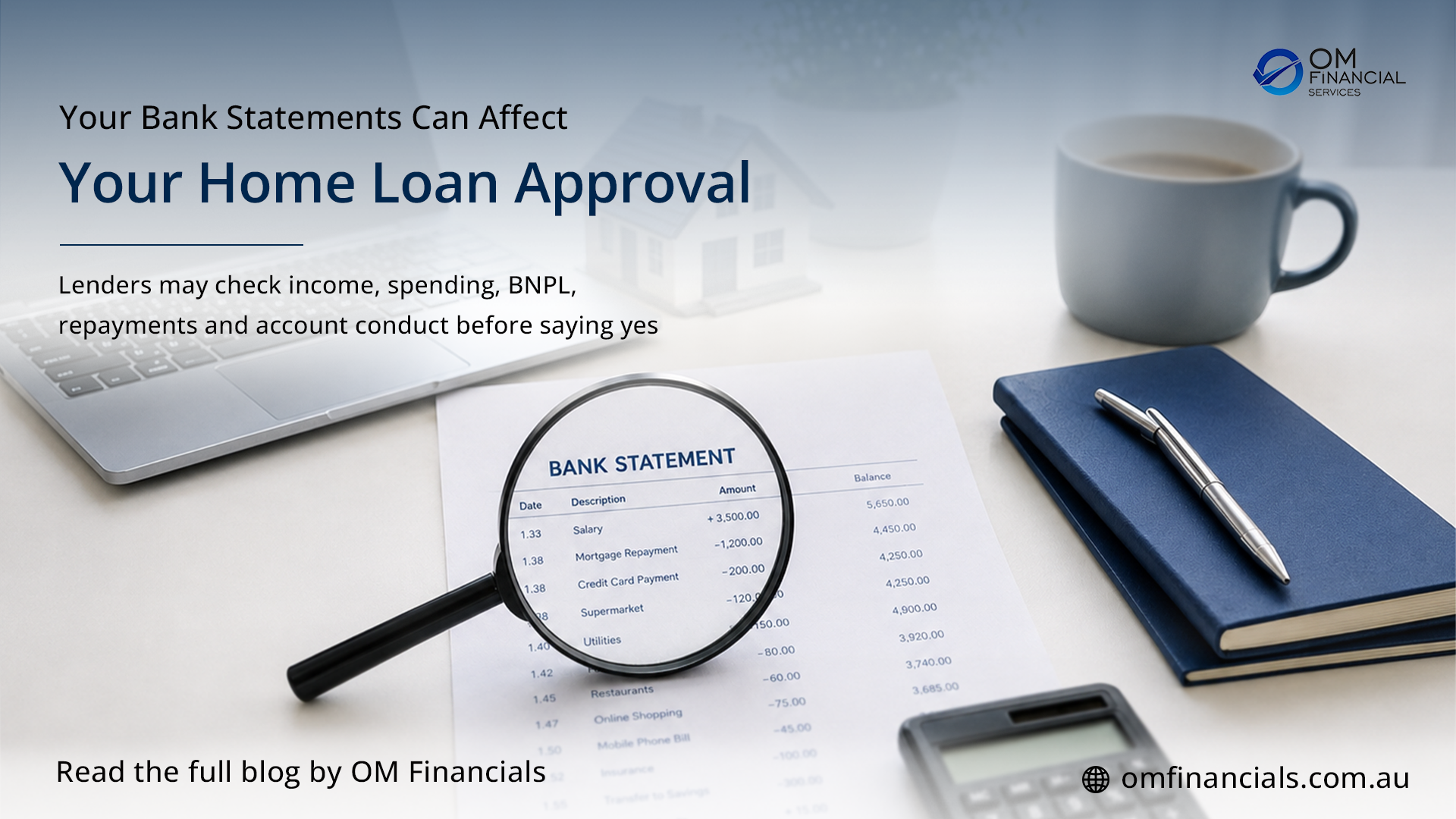 How Bank Statements Affect Home Loan Approval